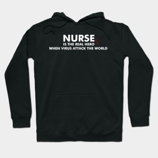 Nurse Is The Real Hero Hoodie